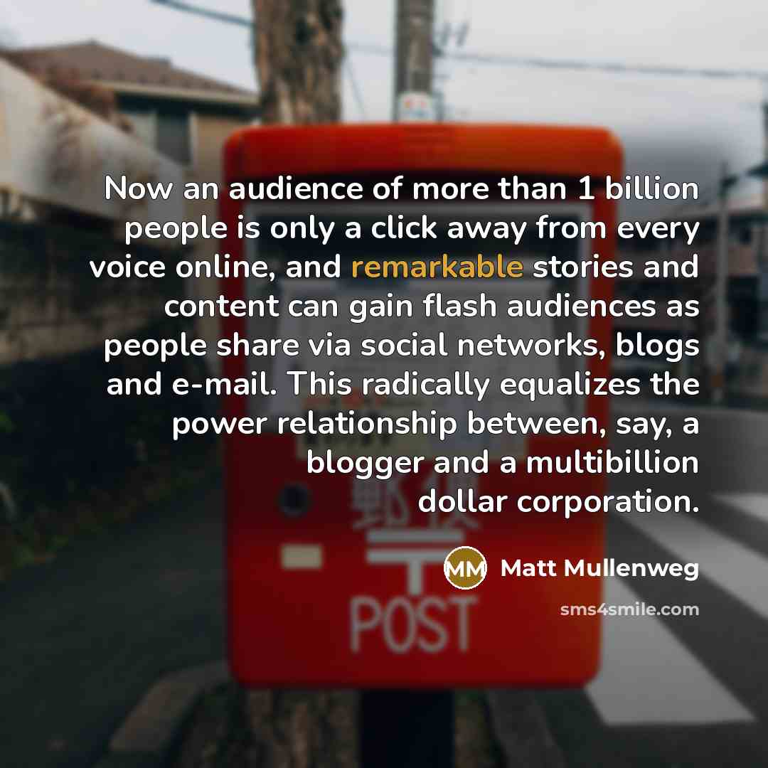 “Now an audience of more than 1 billion people is…” quote by Matt Mullenweg