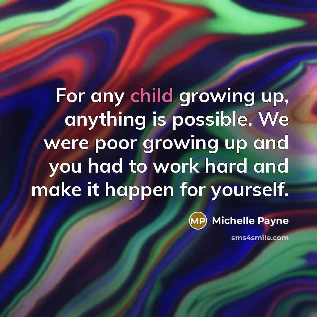 “For any child growing up, anything is possible. We were…” quote by Michelle Payne