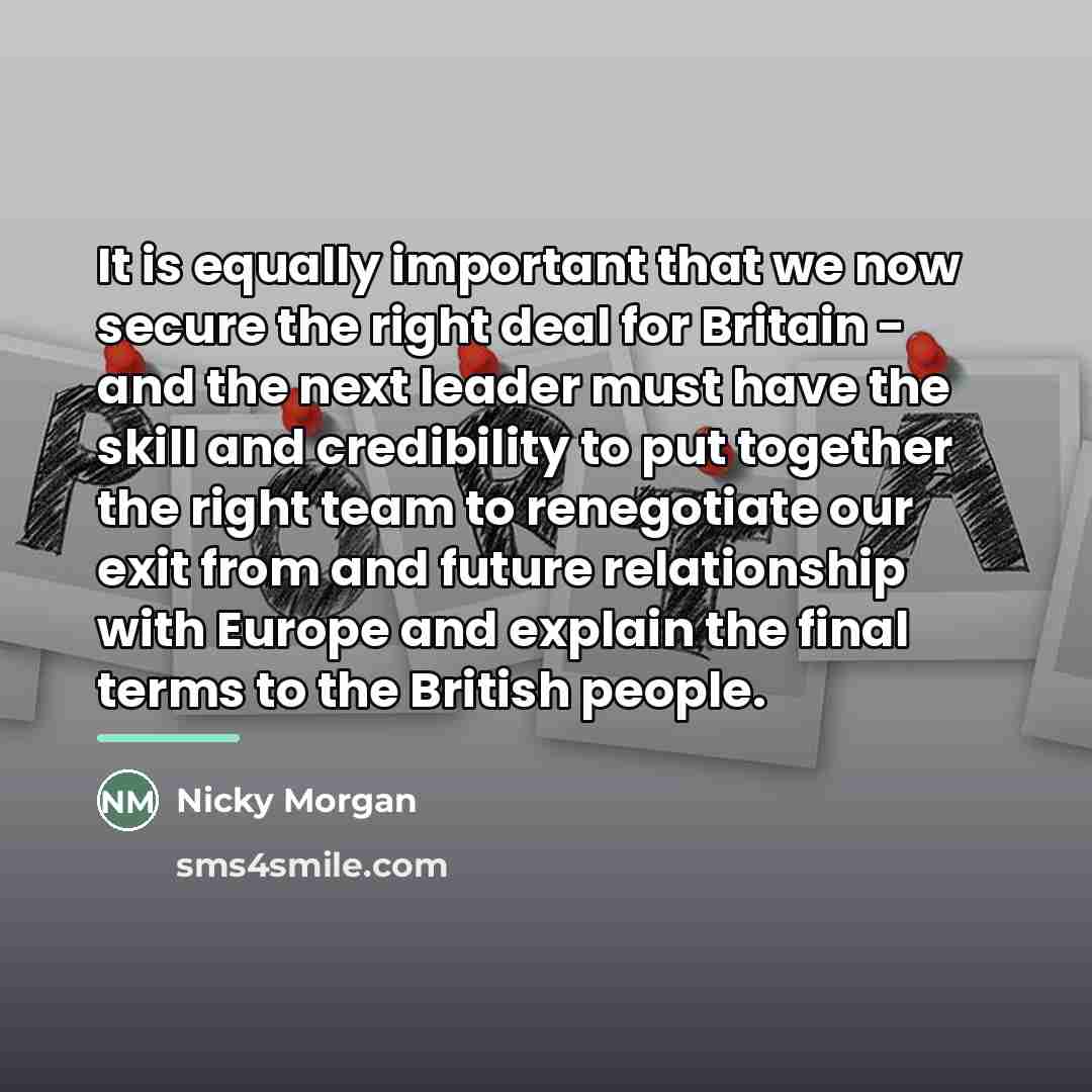 “It is equally important that we now secure the right…” quote by Nicky Morgan