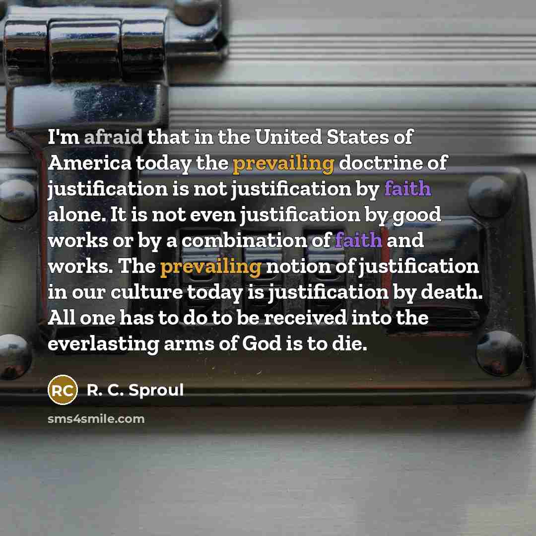 “I'm afraid that in the United States of America today…” quote by R. C. Sproul