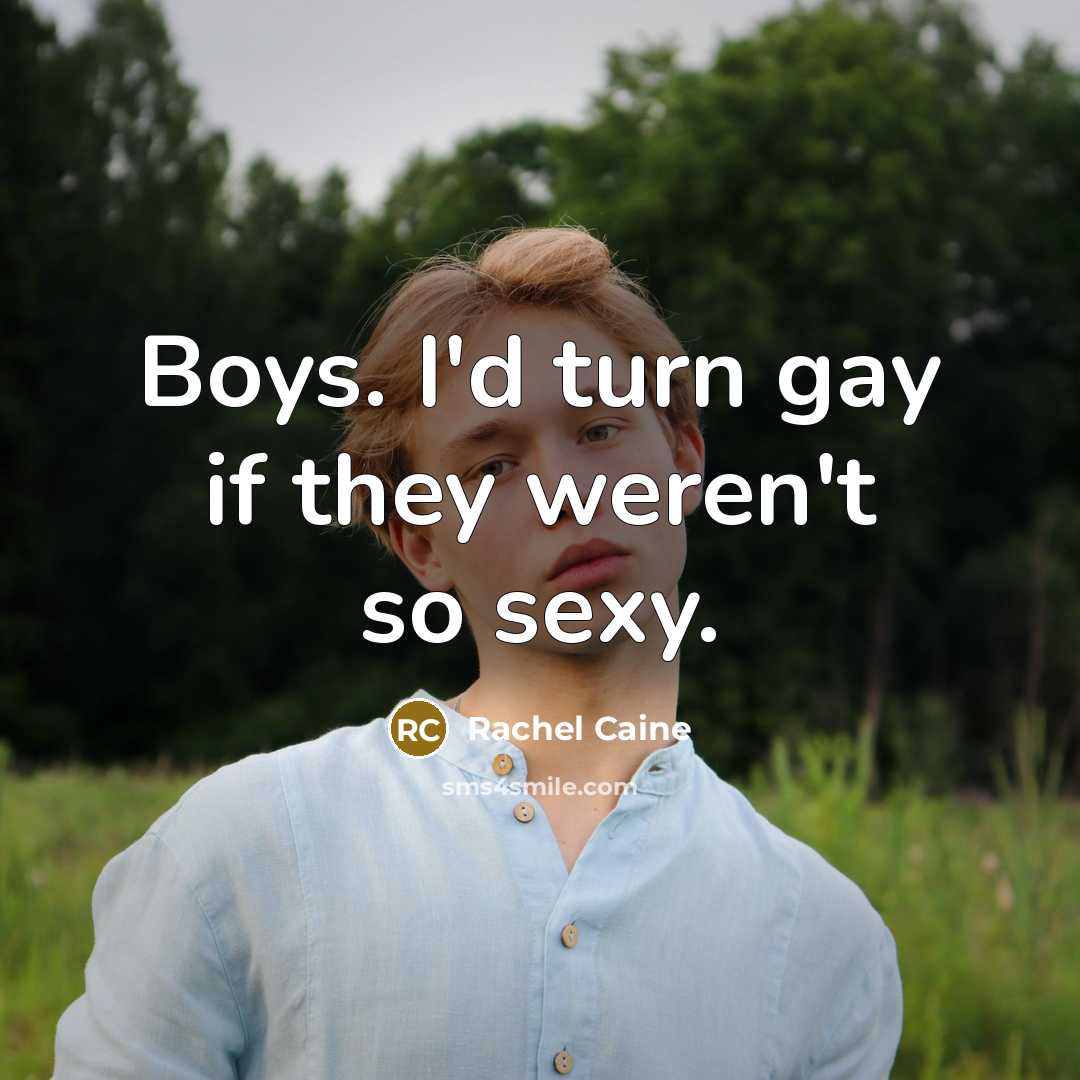 “Boys. I'd turn gay if they weren't so sexy.…” quote by Rachel Caine