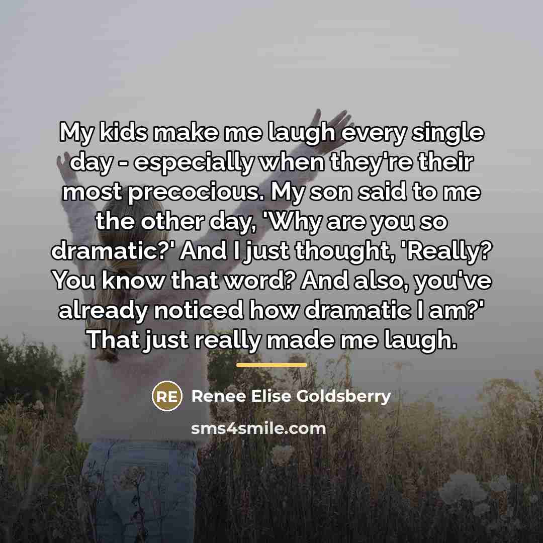 “My kids make me laugh every single day - especially…” quote by Renee Elise Goldsberry