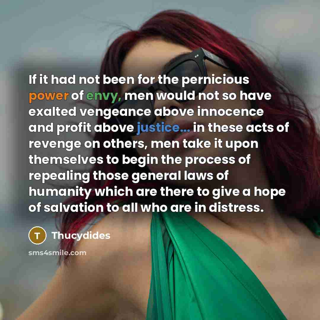 “If it had not been for the pernicious power of…” quote by Thucydides