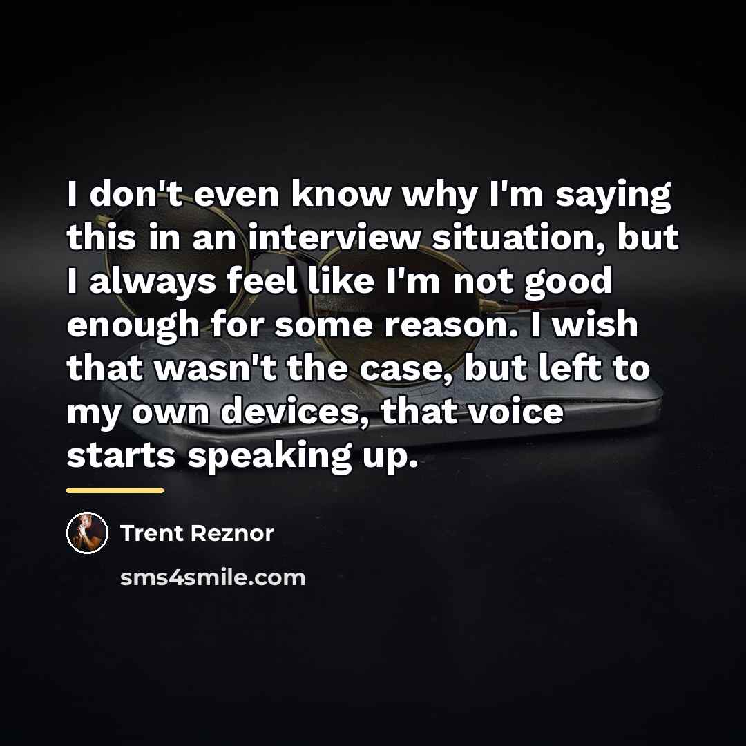 “I don't even know why I'm saying this in an…” quote by Trent Reznor