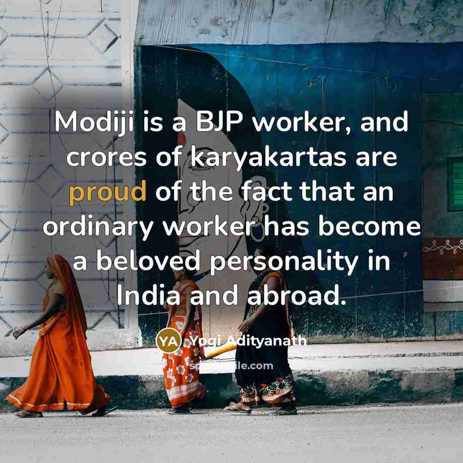 “Modiji is a BJP worker, and crores of karyakartas are…” quote by Yogi Adityanath