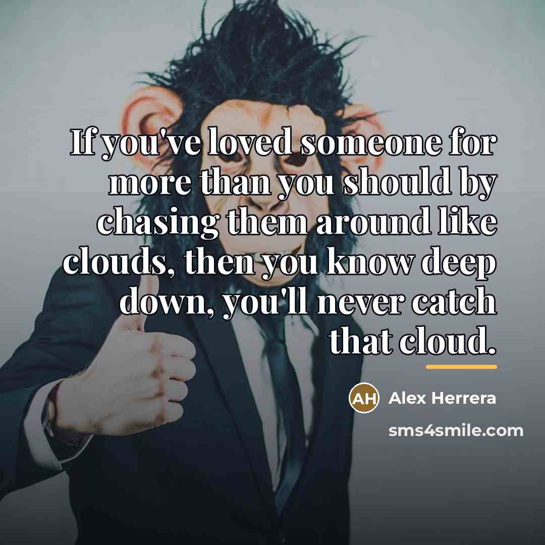 “If you've loved someone for more than you should by…” quote by Anonymous