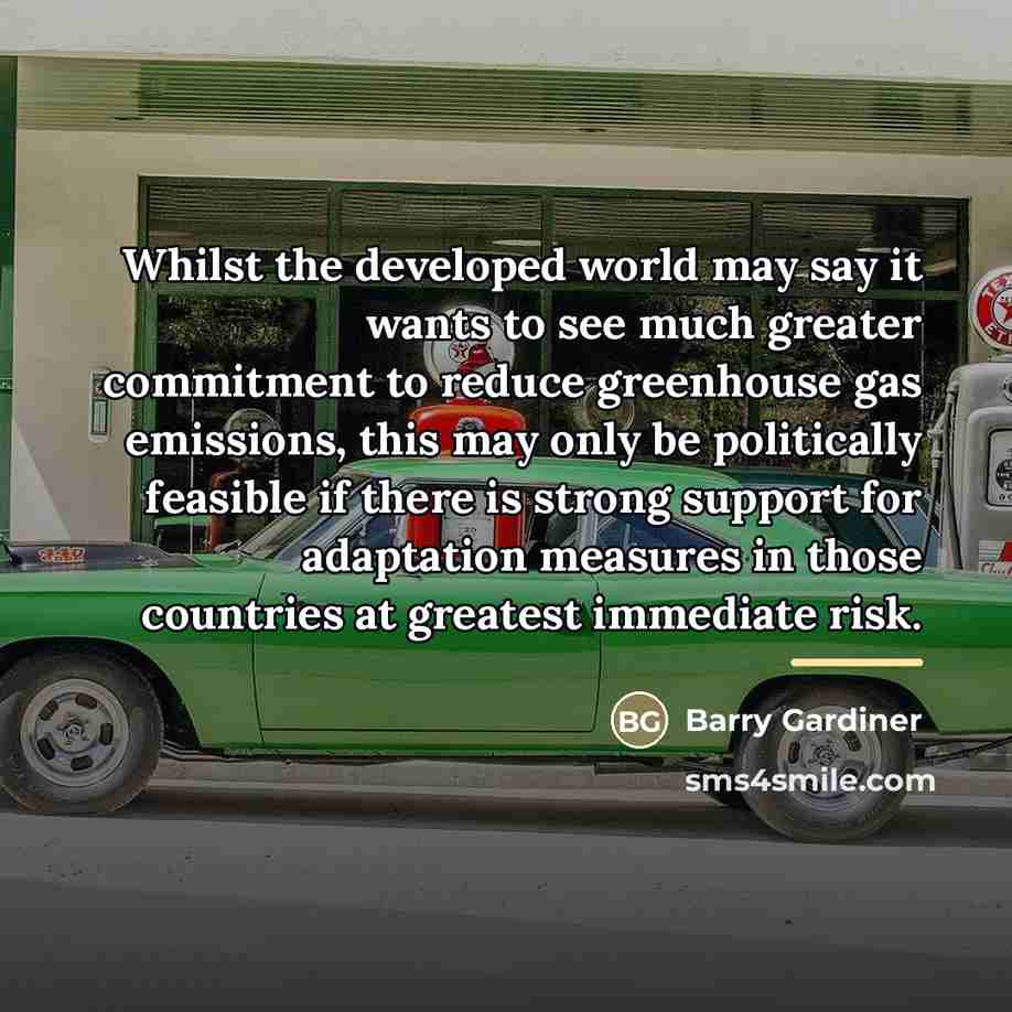 “Whilst the developed world may say it wants to see…” quote by Barry Gardiner