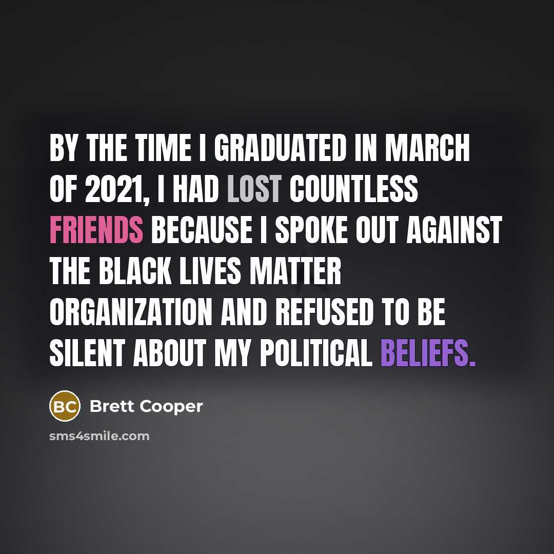 “By the time I graduated in March of 2021, I…” quote by Brett Cooper