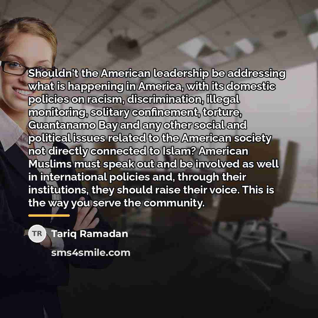 “Shouldn't the American leadership be addressing what is happening in…” quote by Tariq Ramadan