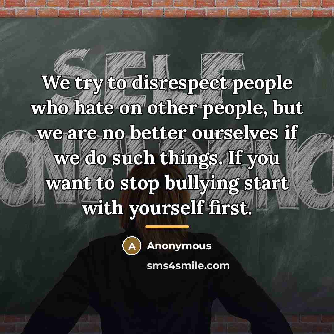 “We try to disrespect people who hate on other people,…” quote by Anonymous