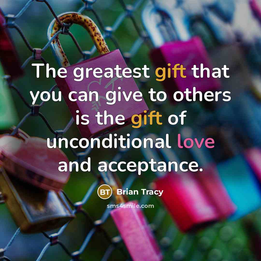 “The greatest gift that you can give to others is…” quote by Brian Tracy
