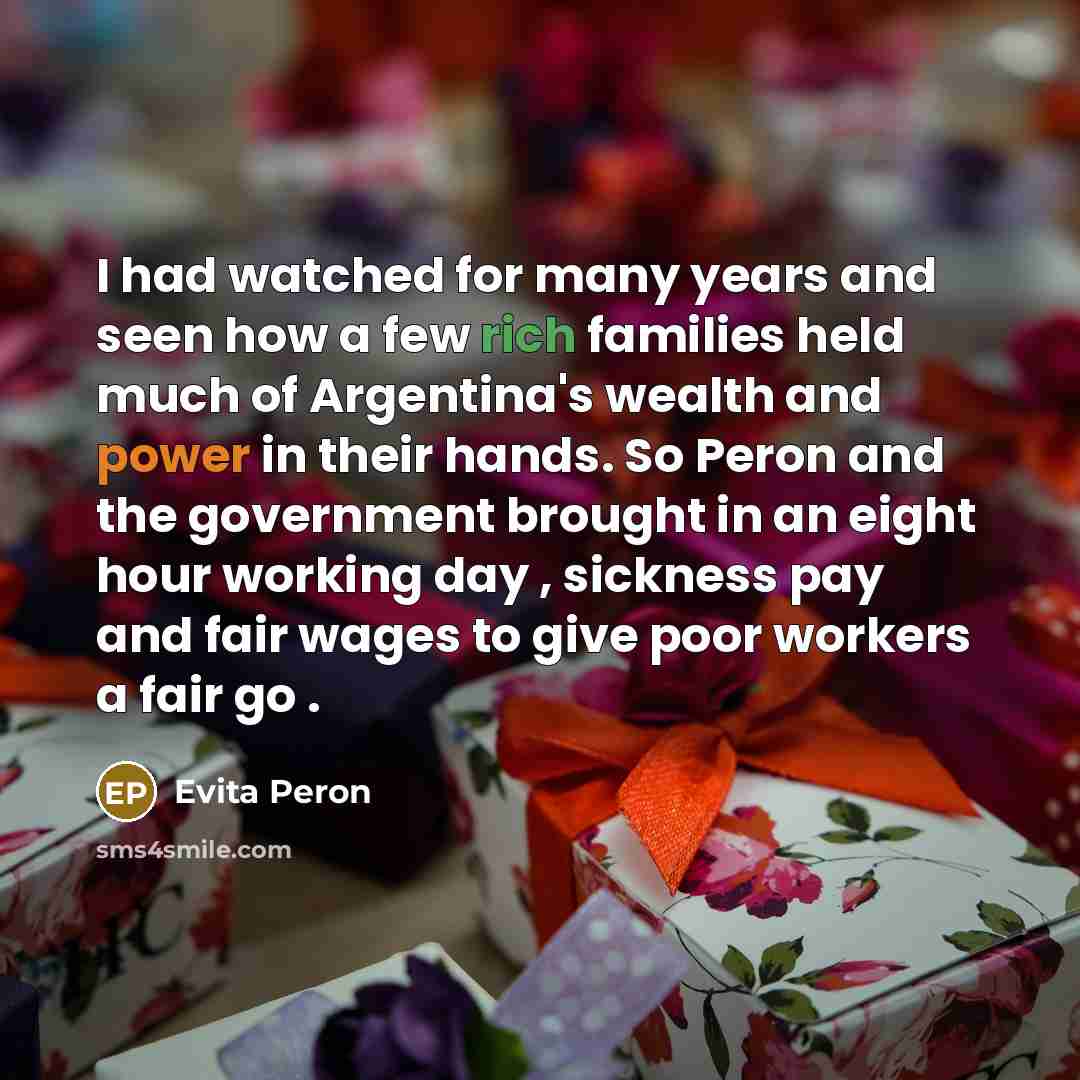 “I had watched for many years and seen how a…” quote by Evita Peron