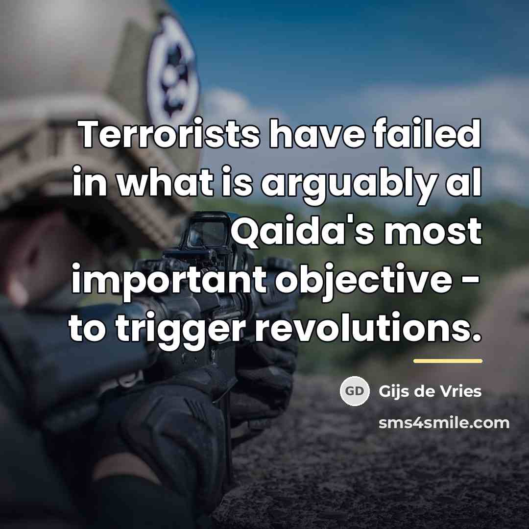 “Terrorists have failed in what is arguably al Qaida's most…” quote by Gijs de Vries
