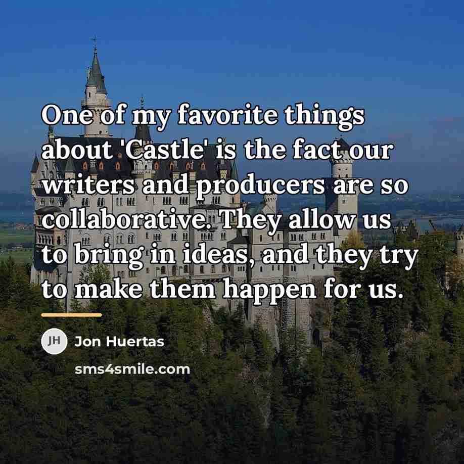 “One of my favorite things about 'Castle' is the fact…” quote by Jon Huertas