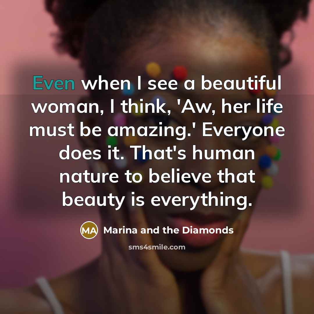 “Even when I see a beautiful woman, I think, 'Aw,…” quote by Marina and the Diamonds