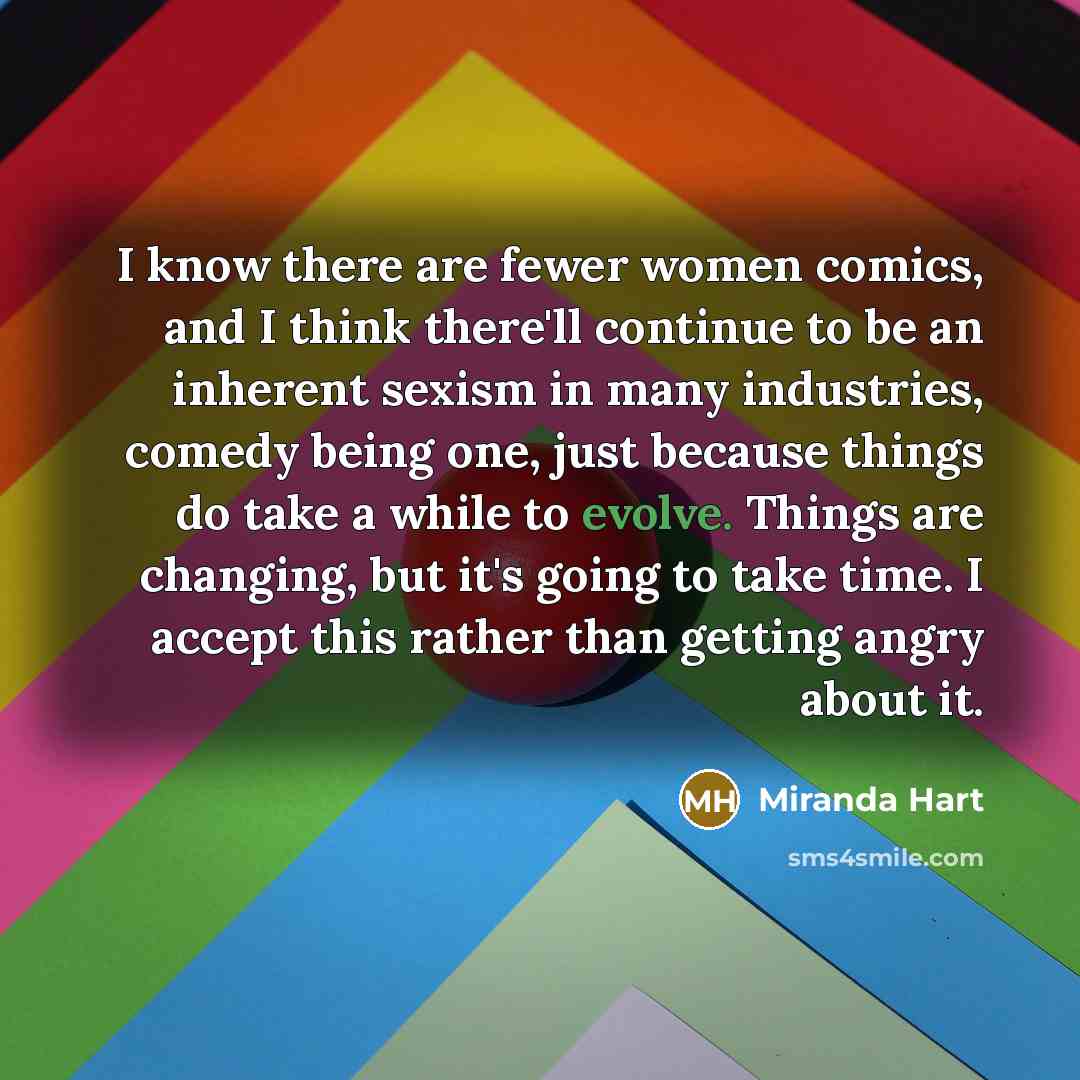 “I know there are fewer women comics, and I think…” quote by Miranda Hart