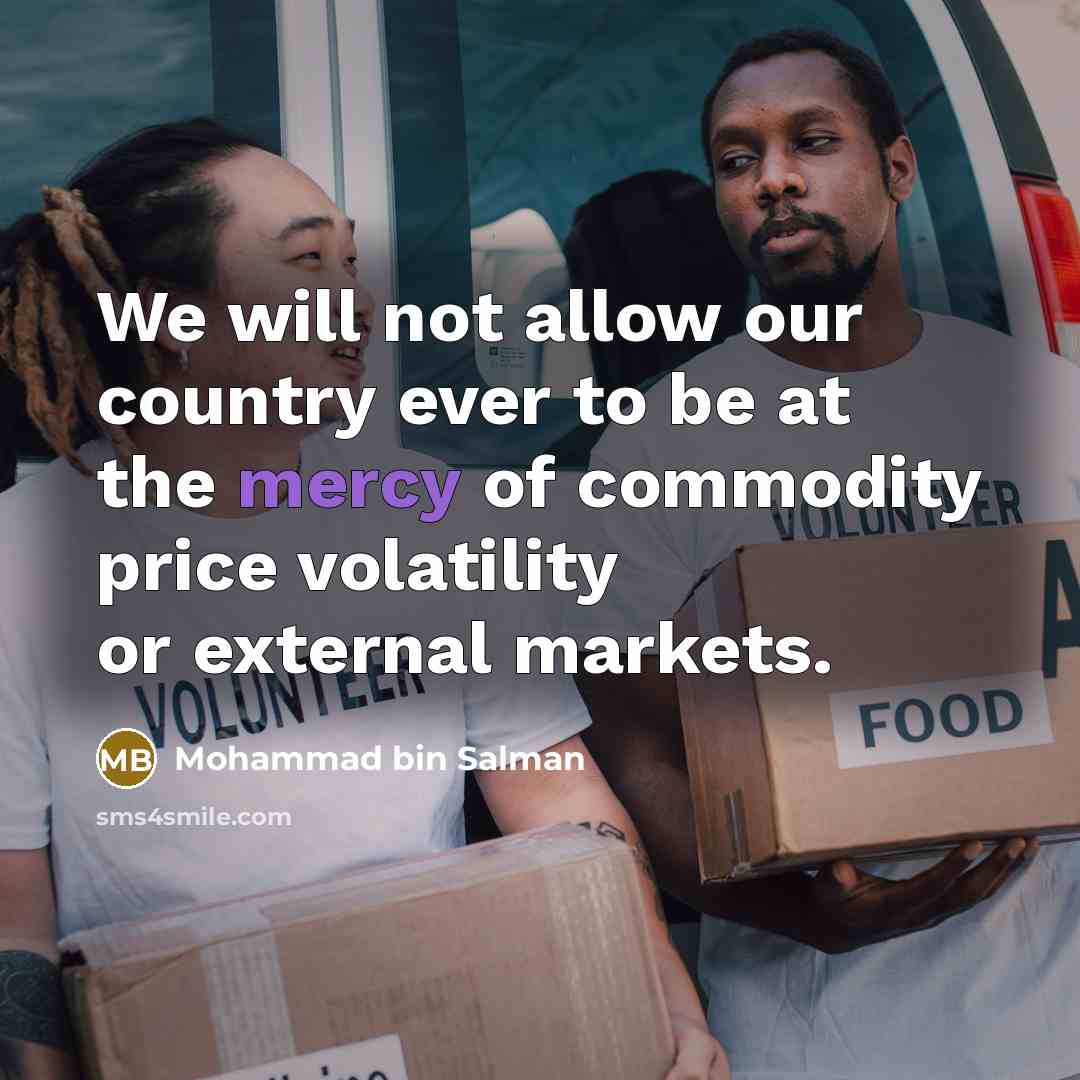 “We will not allow our country ever to be at…” quote by Mohammad bin Salman