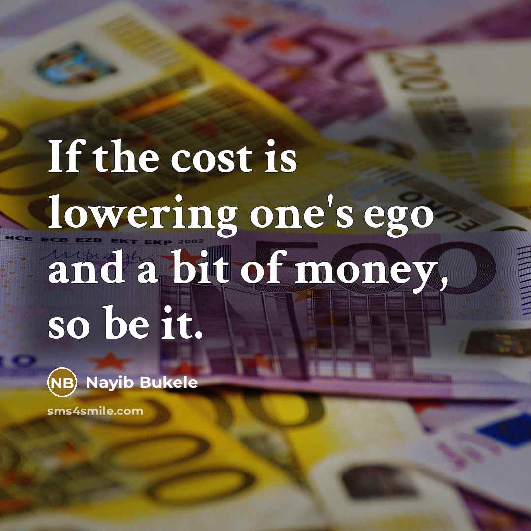 “If the cost is lowering one's ego and a bit…” quote by Nayib Bukele