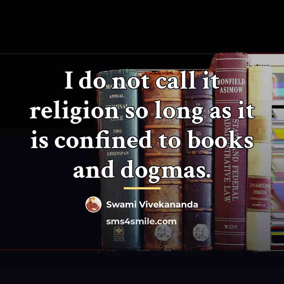 “I do not call it religion so long as it…” quote by Swami Vivekananda