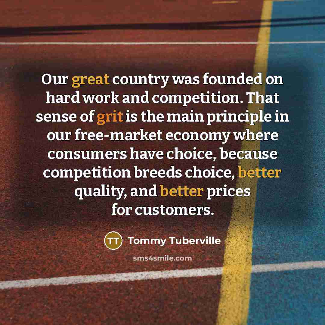 “Our great country was founded on hard work and competition.…” quote by Tommy Tuberville