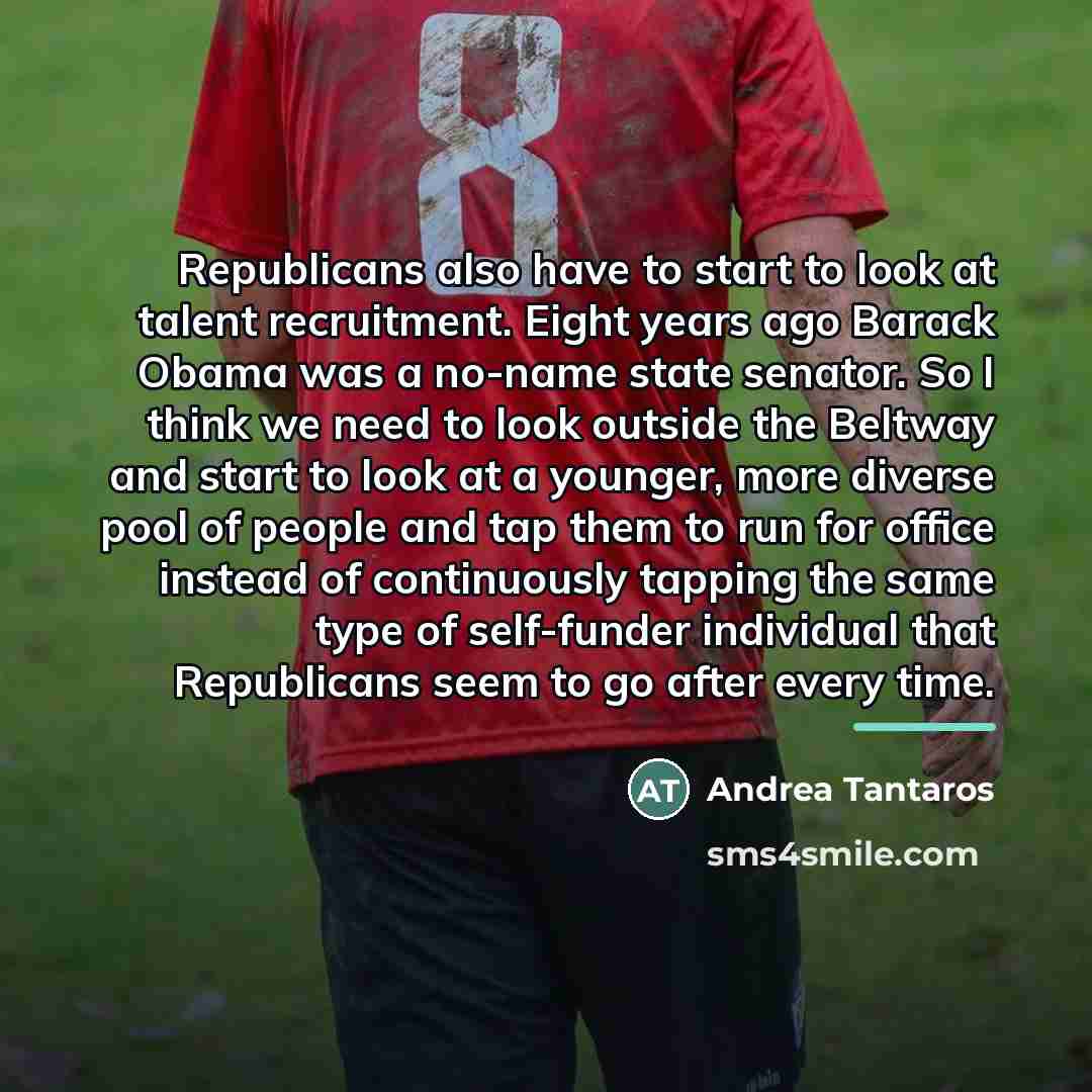 “Republicans also have to start to look at talent recruitment.…” quote by Andrea Tantaros
