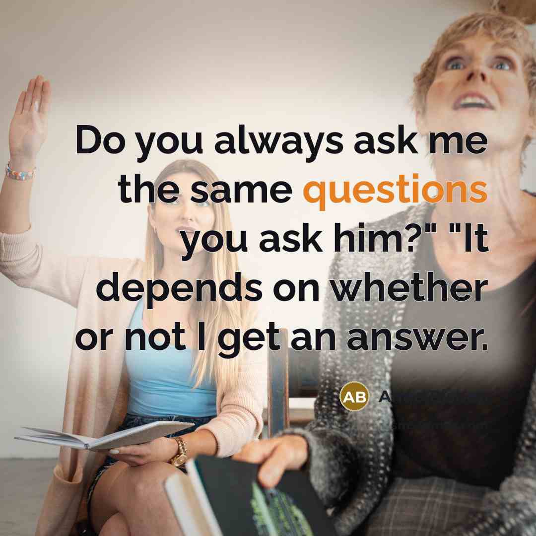 “Do you always ask me the same questions you ask him?" "It depends on whether or not I get an answer.” quote by Anne Bishop