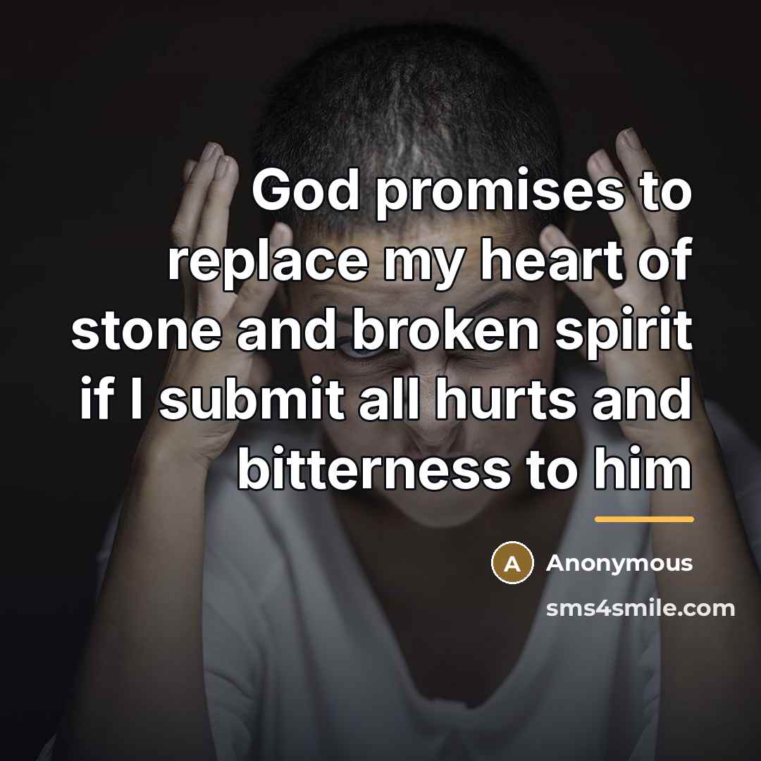 “God promises to replace my heart of stone and broken…” quote by Anonymous