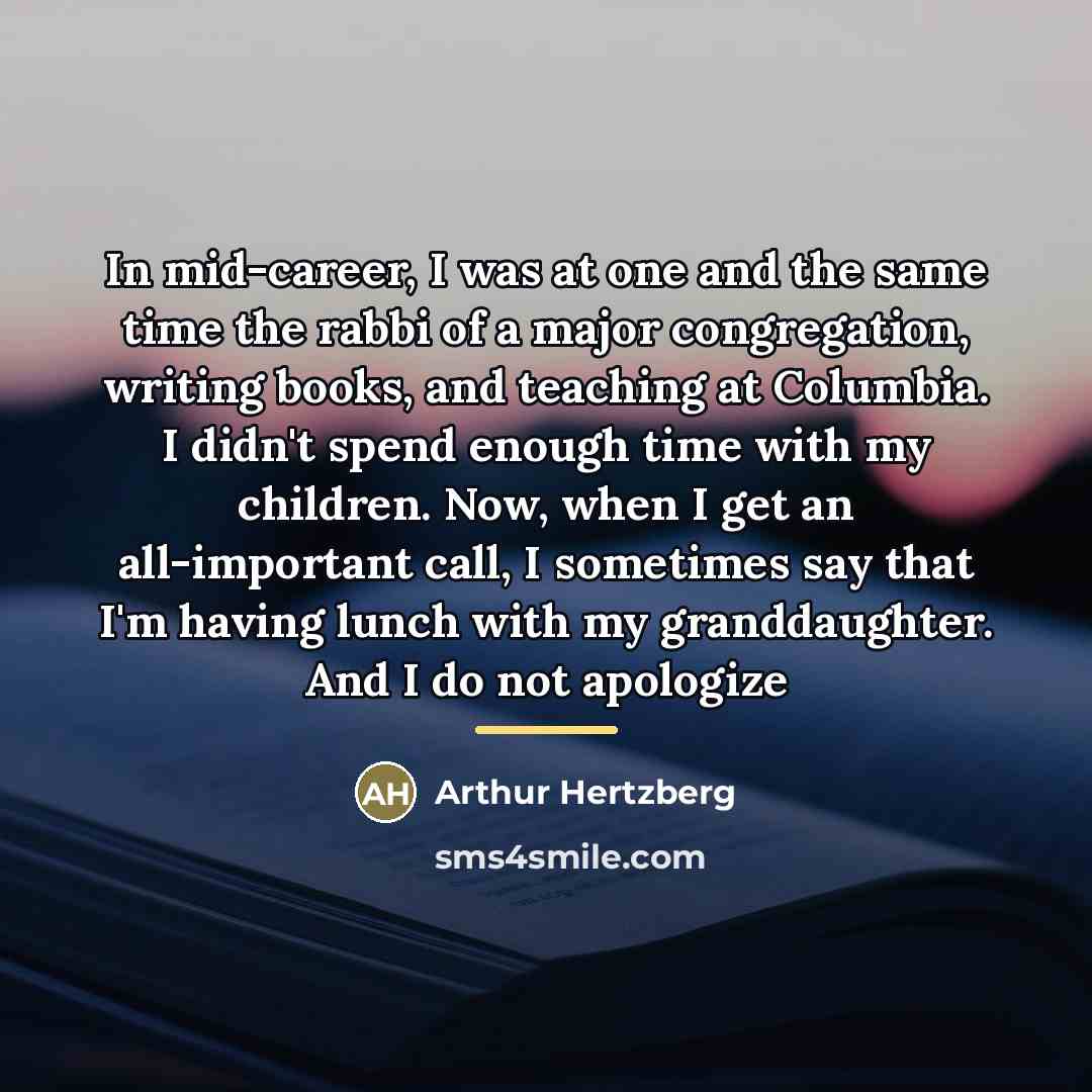 “In mid-career, I was at one and the same time…” quote by Arthur Hertzberg