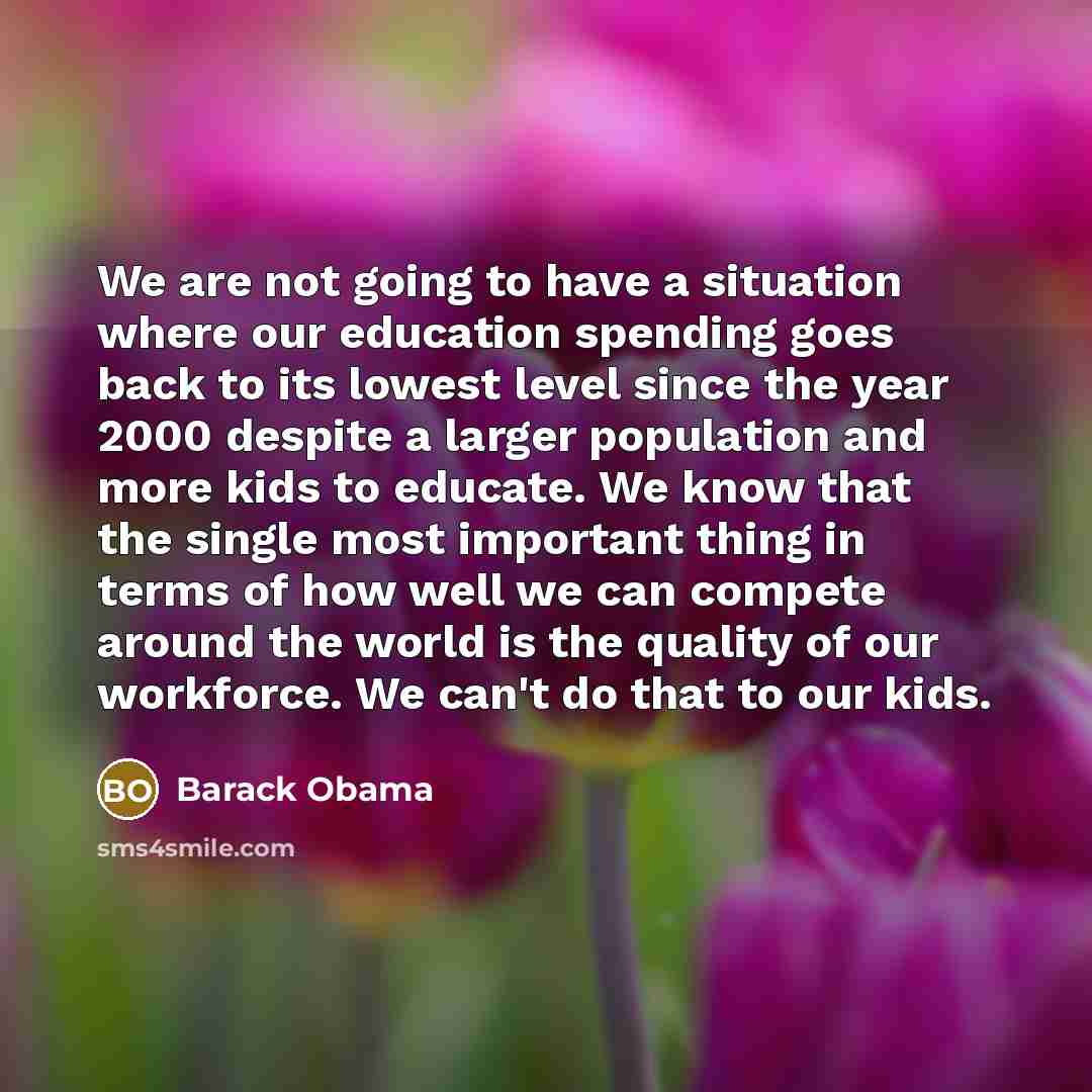 “We are not going to have a situation where our…” quote by Barack Obama