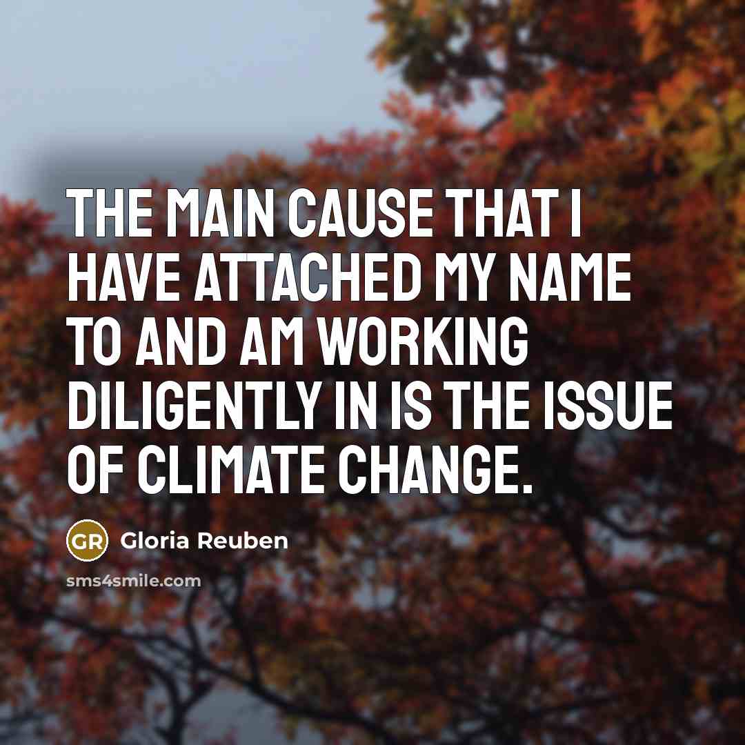 “The main cause that I have attached my name to…” quote by Gloria Reuben