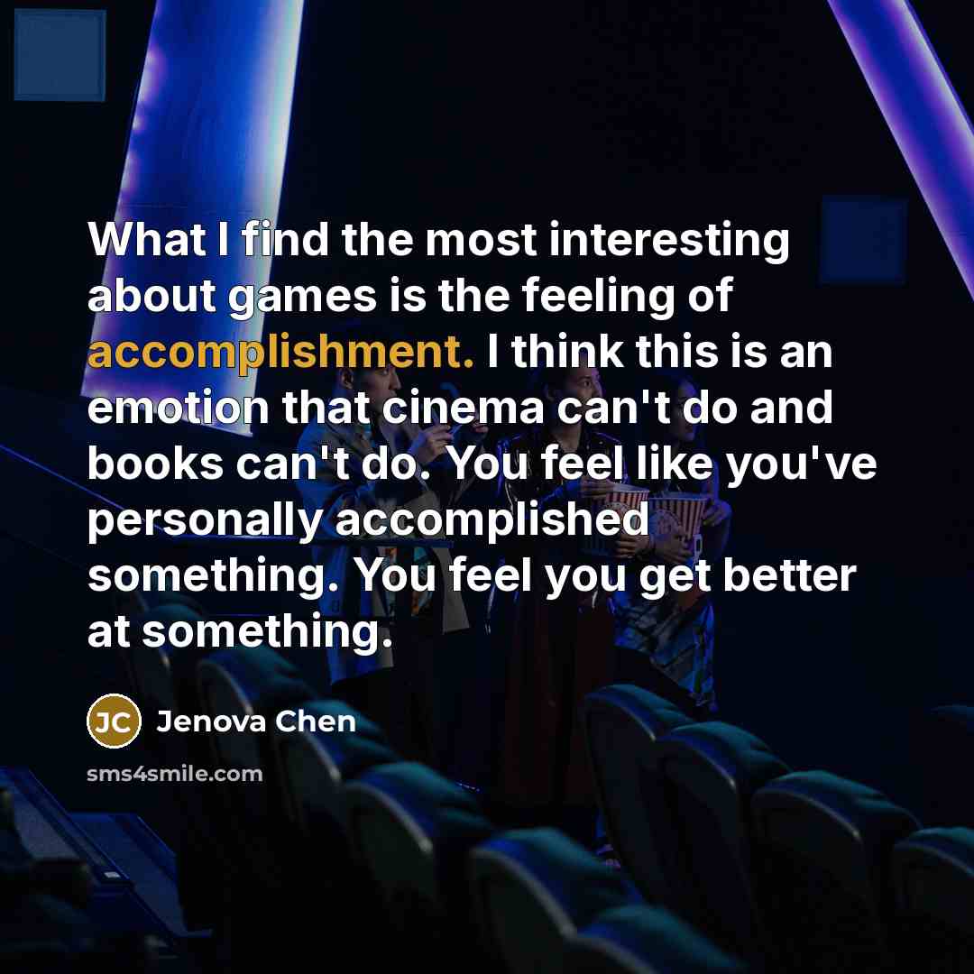 “What I find the most interesting about games is the…” quote by Jenova Chen