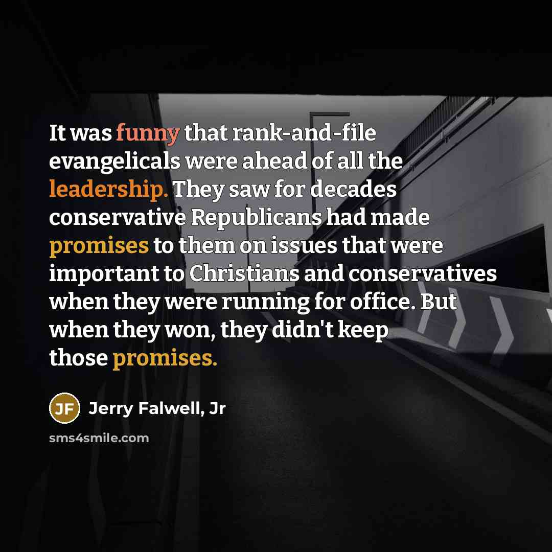 “It was funny that rank-and-file evangelicals were ahead of all…” quote by Jerry Falwell, Jr
