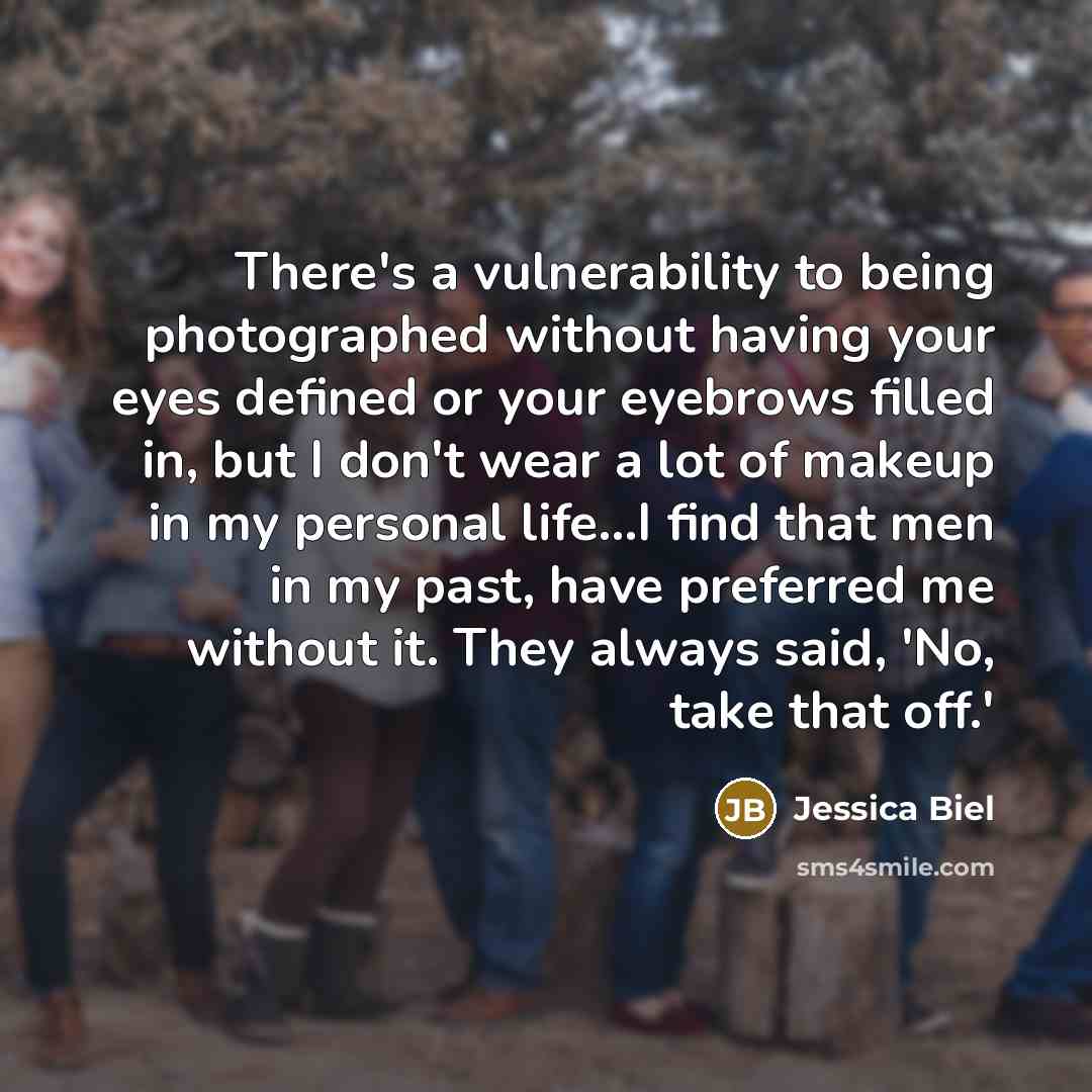 “There's a vulnerability to being photographed without having your eyes…” quote by Jessica Biel