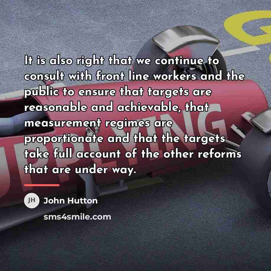“It is also right that we continue to consult with…” quote by John Hutton