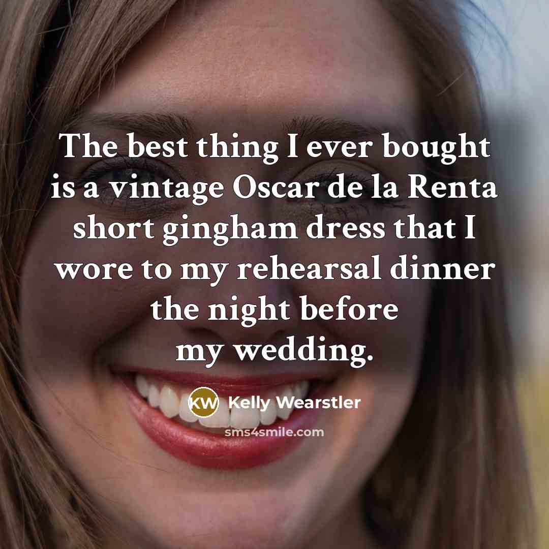 “The best thing I ever bought is a vintage Oscar…” quote by Kelly Wearstler