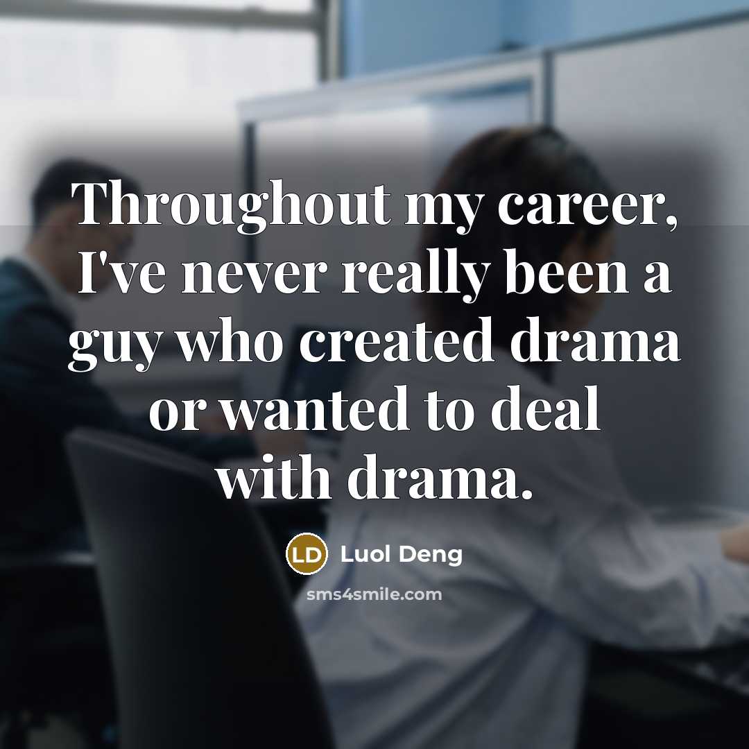 “Throughout my career, I've never really been a guy who…” quote by Luol Deng