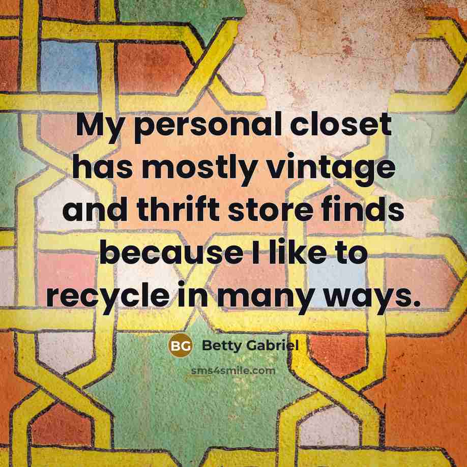 “My personal closet has mostly vintage and thrift store finds…” quote by Betty Gabriel