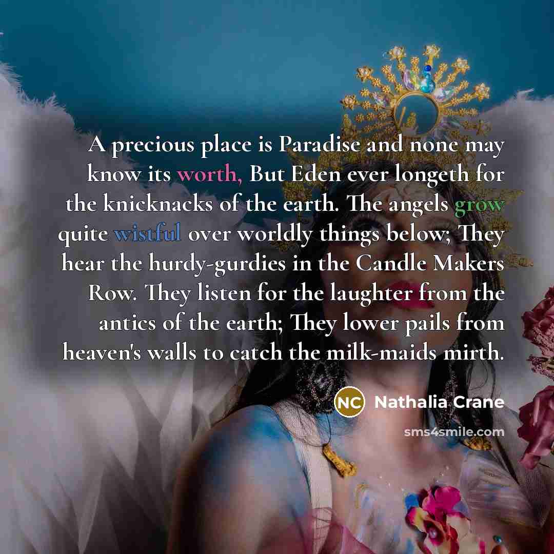 “A precious place is Paradise and none may know its…” quote by Nathalia Crane