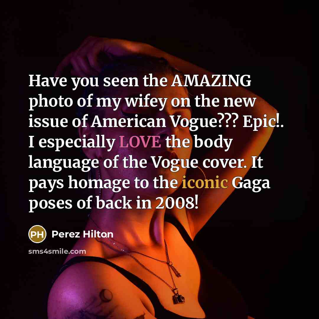“Have you seen the AMAZING photo of my wifey on…” quote by Perez Hilton