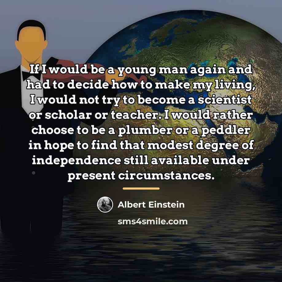 “If I would be a young man again and had…” quote by Albert Einstein