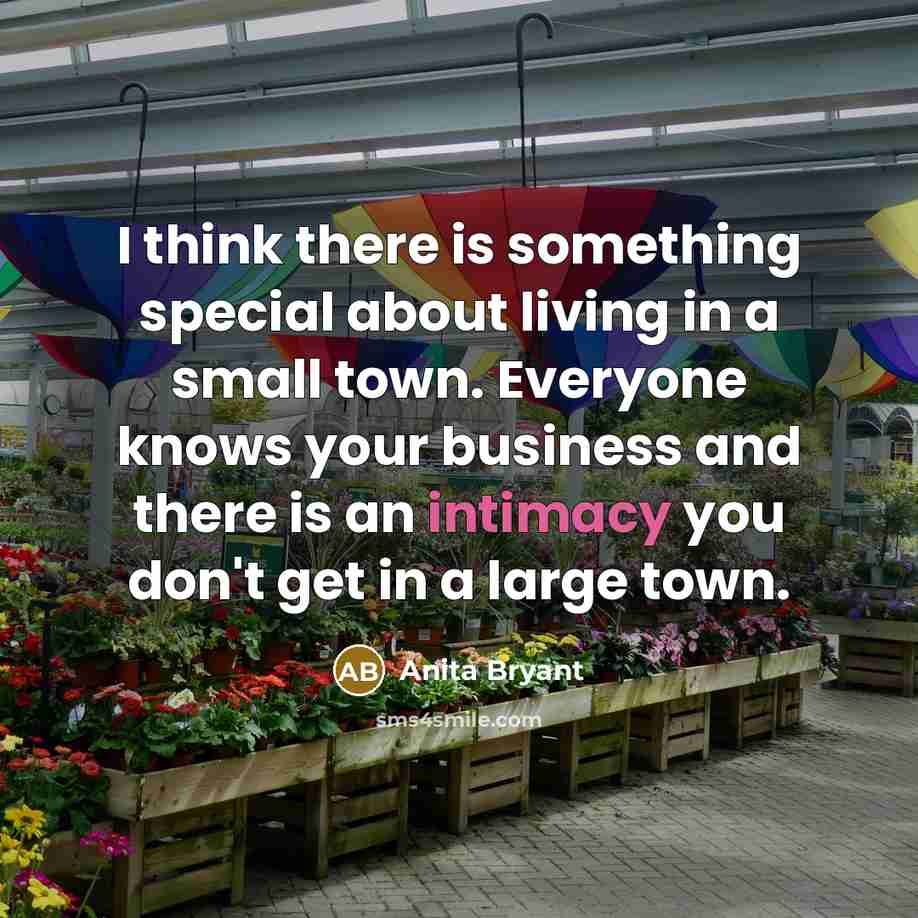 “I think there is something special about living in a…” quote by Anita Bryant