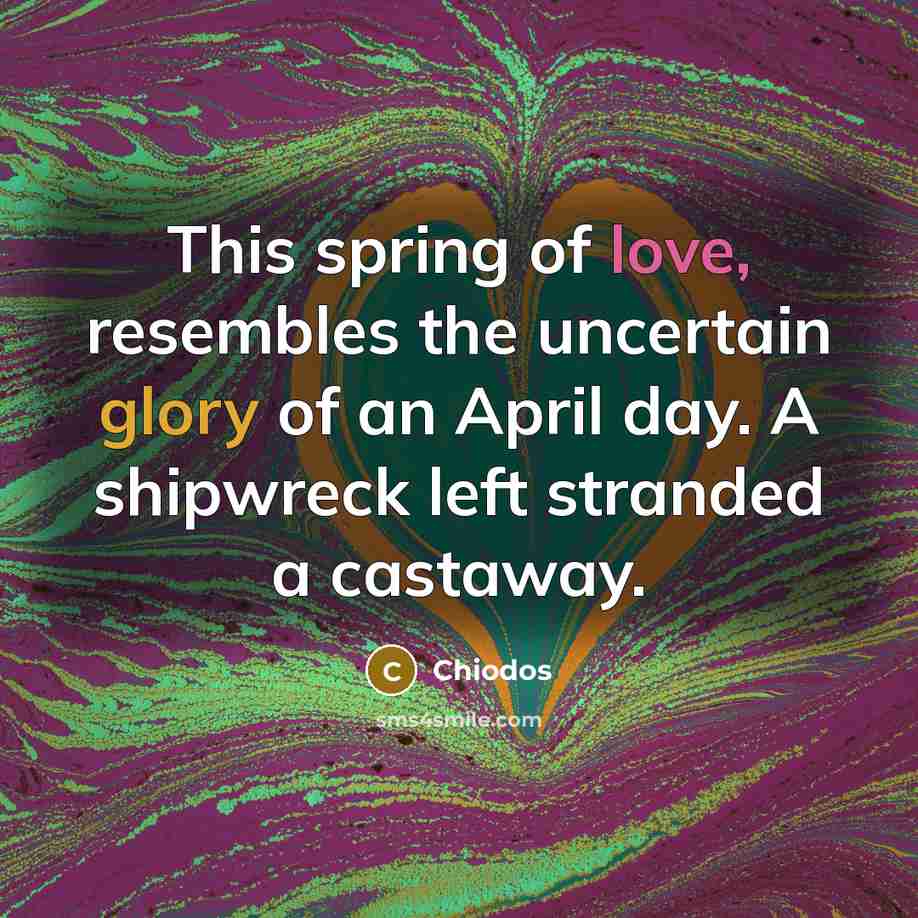 “This spring of love, resembles the uncertain glory of an…” quote by Chiodos