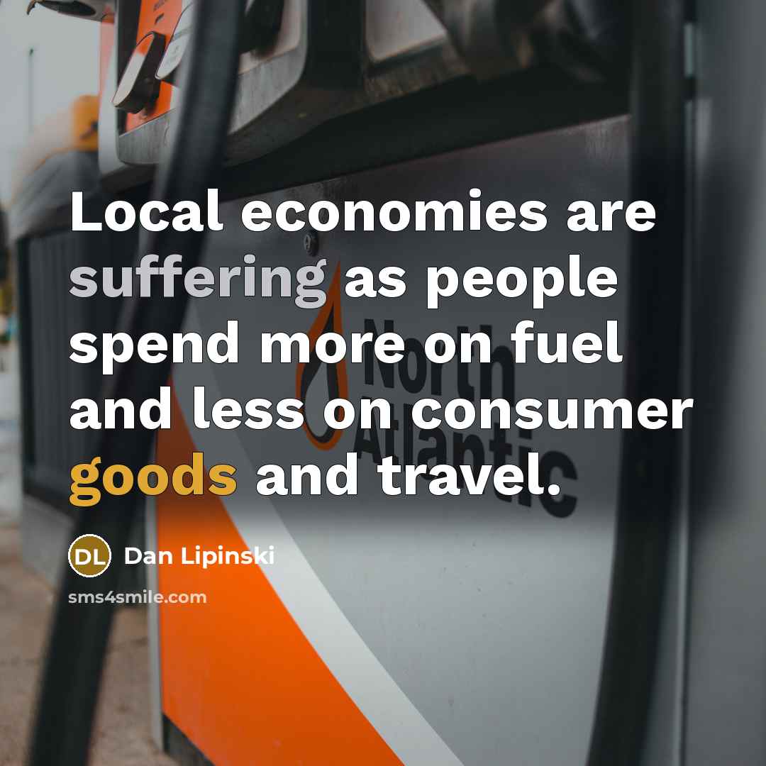 “Local economies are suffering as people spend more on fuel…” quote by Dan Lipinski