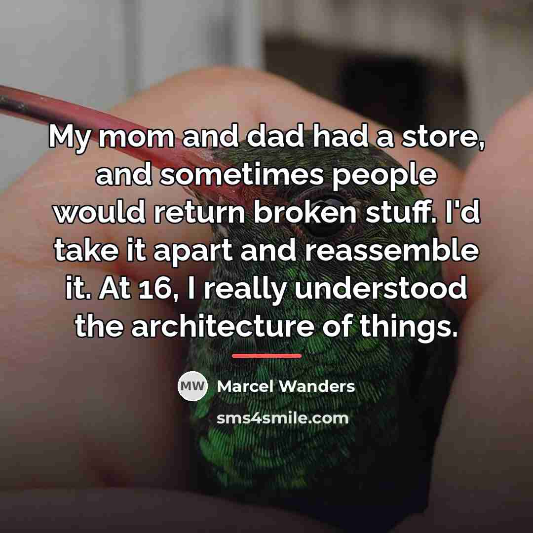 “My mom and dad had a store, and sometimes people…” quote by Marcel Wanders
