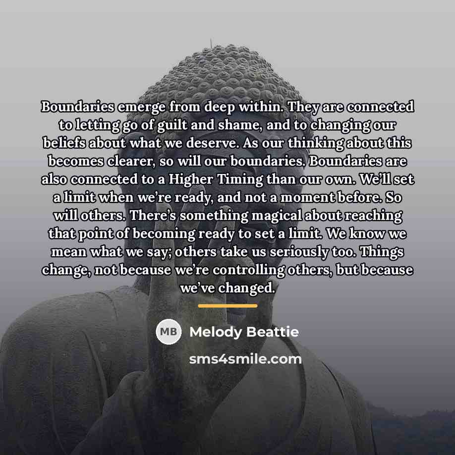 “Boundaries emerge from deep within. They are connected to letting…” quote by Melody Beattie