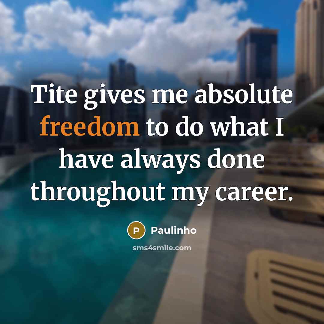 “Tite gives me absolute freedom to do what I have…” quote by Paulinho