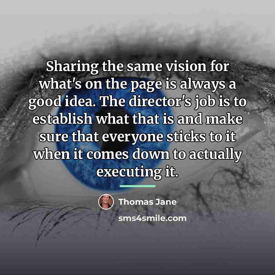 “Sharing the same vision for what's on the page is…” quote by Thomas Jane