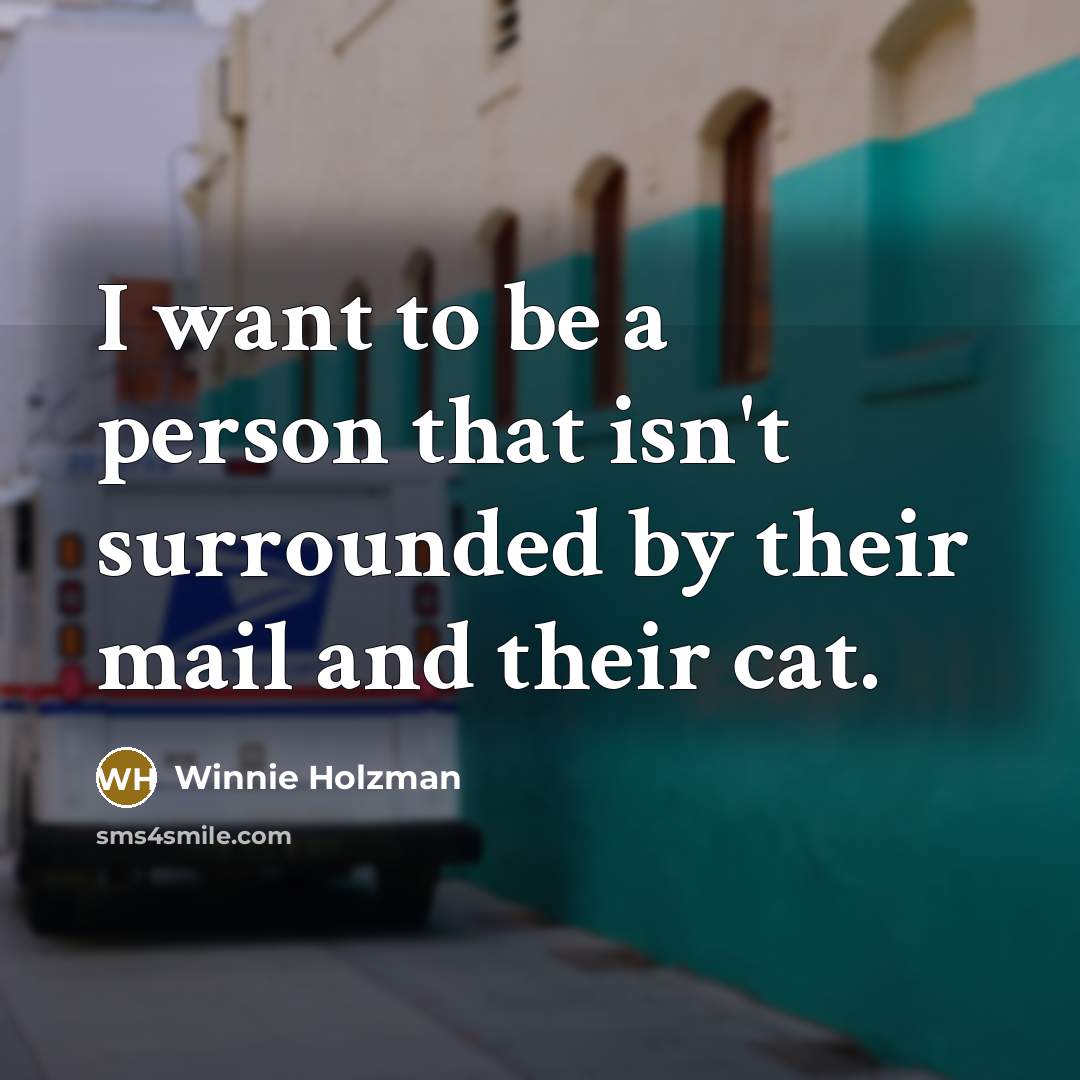 “I want to be a person that isn't surrounded by…” quote by Winnie Holzman