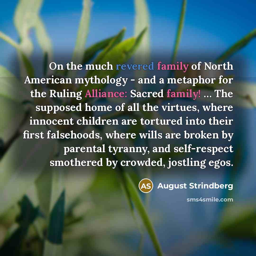 “On the much revered family of North American mythology -…” quote by August Strindberg