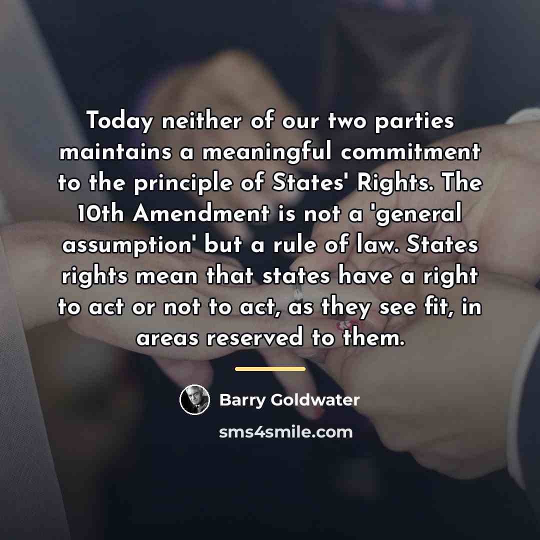 “Today neither of our two parties maintains a meaningful commitment…” quote by Barry Goldwater